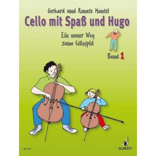 G. & R.Mantel   Cello mit Spaß und Hugo   Band 1