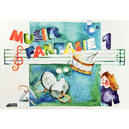 SCHUH201  Musik Fantasie Kinderbuch 1.Jahr mit Einzelblättern