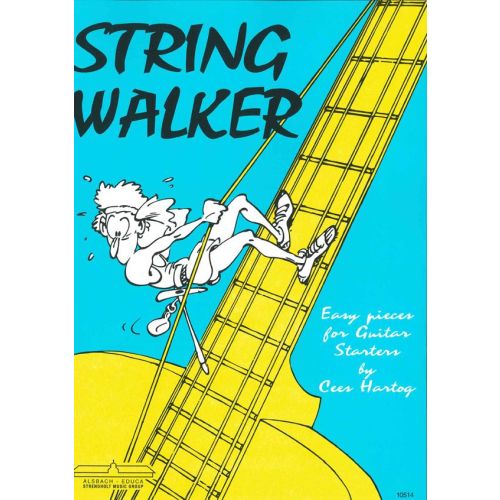 Cees Hartog   String Walker   Easy Pieces for Guitar Starters