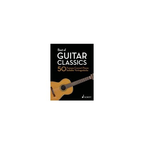 Best of Guitar Classics - 50 Famous Concert Pieces 