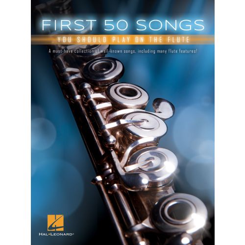 HL248843   First 50 songs you should play on the flute
