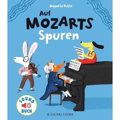 Magali Le Huche   Auf Mozarts Spuren