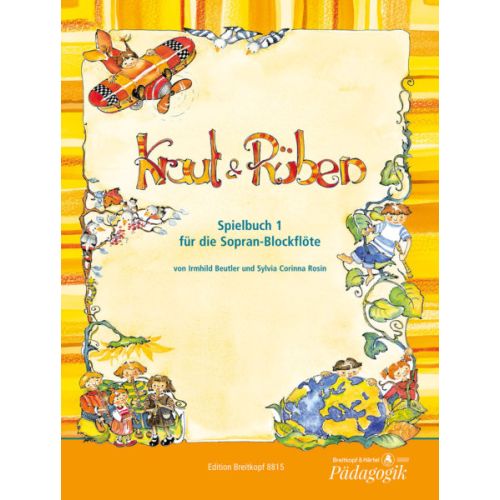 I.Beutler/S.Rosin Kraut & Rüben Spielbuch 1