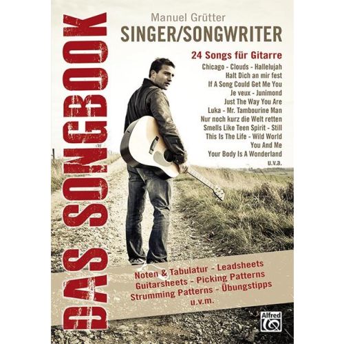 Manuel Grütter  Singer/Songwriter - Das Songbook   24 Songs für Gitarre