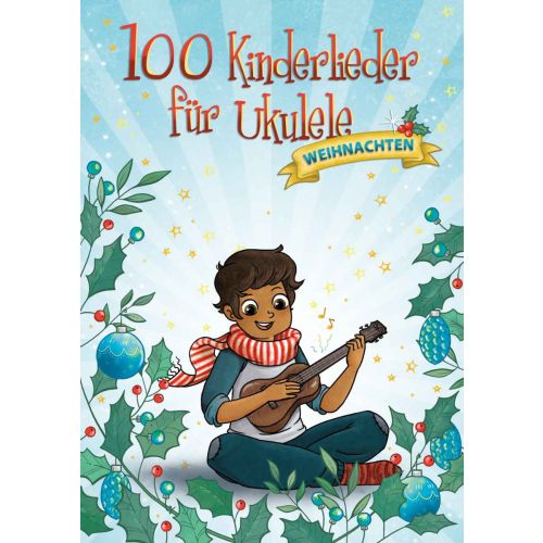 BOE8015  100 Kinderlieder für Ukulele - Weihnachten