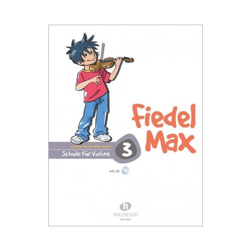 VHR3803 A.Holzer-Rhomberg  Fiedel-Max 3 Schule für Violine