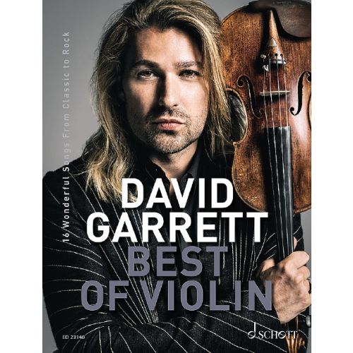 ED23140,  David Garrett,   Best Of Violin - 16 Wonderful Songs from Classic to Rock