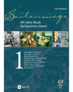 O.Humbach Saitenwege 1 - 500 Jahre Musik für klassische Gitarre 