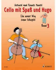 G. & R.Mantel   Cello mit Spaß und Hugo   Band 3