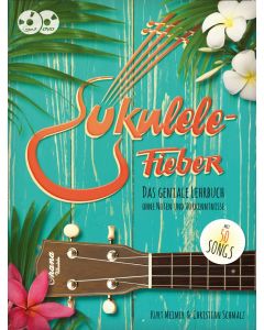 BOE7797 Ukulele - Fieber    Das geniale Lehrbuch
