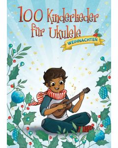 BOE8015  100 Kinderlieder für Ukulele - Weihnachten