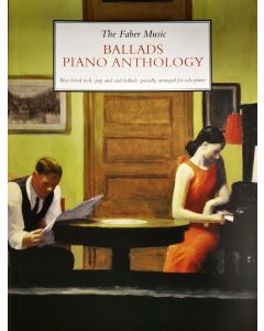 The Faber Music Ballads Piano Anthology
