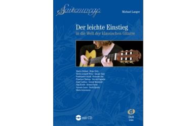 M. Langer  Saitenwege - der leichte Einstieg in die Welt der klassischen Gitarre