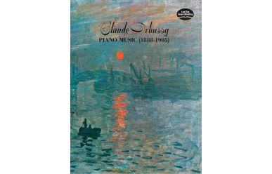 C. Debussy  Piano Music  Complete Piano Music from 1888-1905 