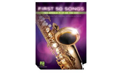HL248845   First 50 songs you should play on the saxophone
