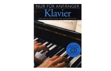 BOE 7453   Nur für Anfänger - Klavier    Eine erste Anleitung zum Klavierspielen