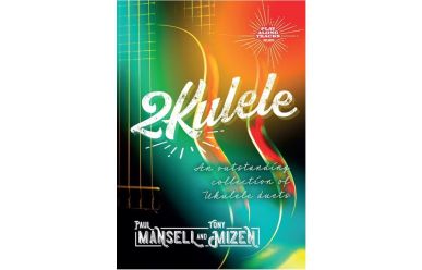 P.Mansell/T.Mizen  2Kulele  An outstanding collection of ukulele duets