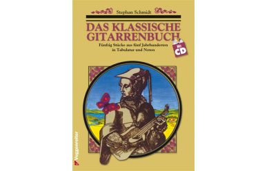 Stephan Schmidt  Das klassische Gitarrenbuch