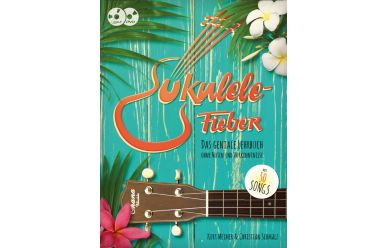 BOE7797 Ukulele - Fieber    Das geniale Lehrbuch